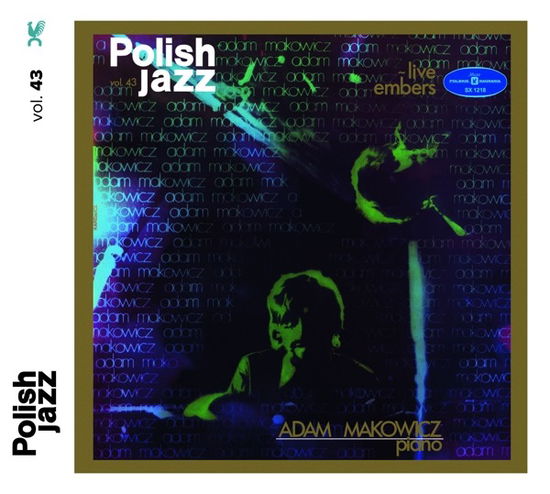 Cover for Adam Makowicz · Live Embers (Polish Jazz) (CD) (2016)