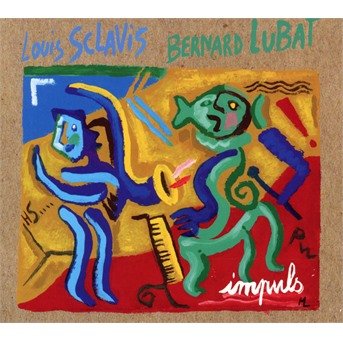 Impuls - Sclavis, Louis & Bernard Lubat - Muzyka - CRISTAL - 0190758125527 - 10 maja 2018