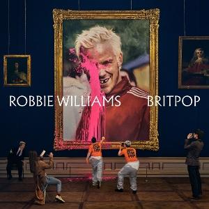 Cover for Robbie Williams · Britpop (CD) [Deluxe edition] (2025)