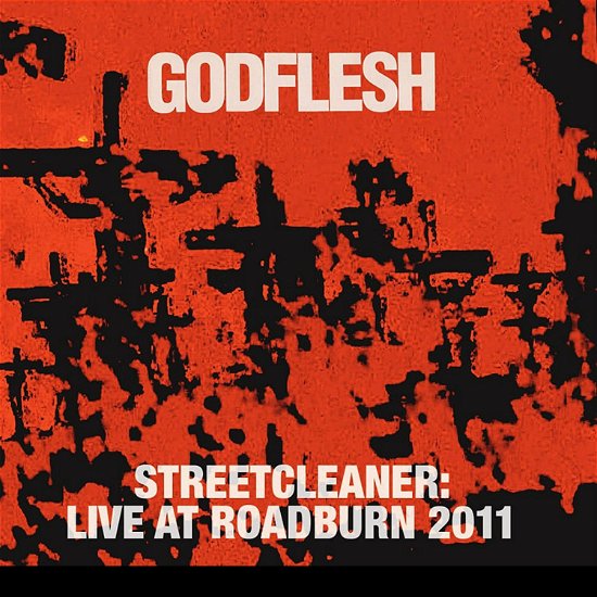 Cover for Godflesh · Streetcleaner Live at Roadburn 2011 (CD) (2017)