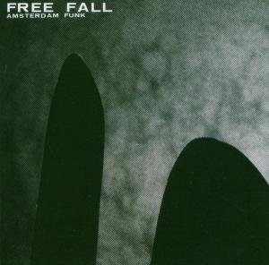Cover for Free Fall · Amsterdam Funk (CD) (2006)