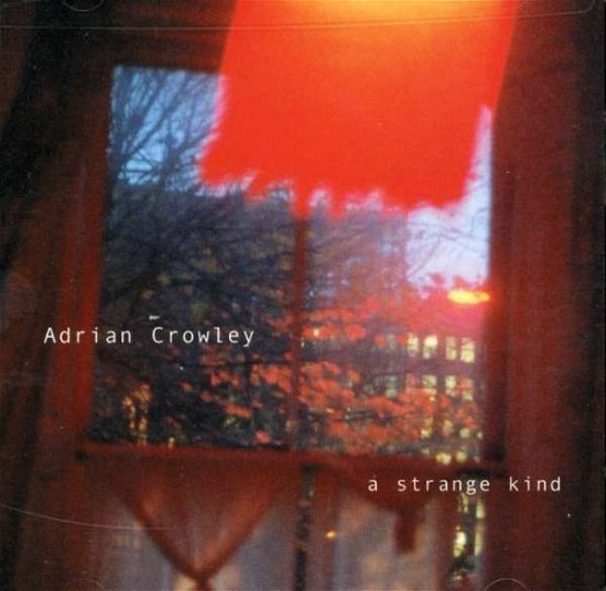 Cover for Adrian Crowley · Strange Kind (CD) (2002)