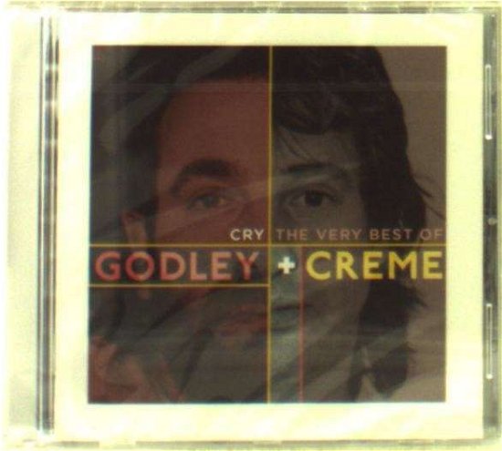 Cover for Godley &amp; Creme · Cry: The Very Best Of (CD) (2014)