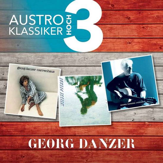 Georg Danzer · Austro Klassiker Hoch 3 (CD) (2018)