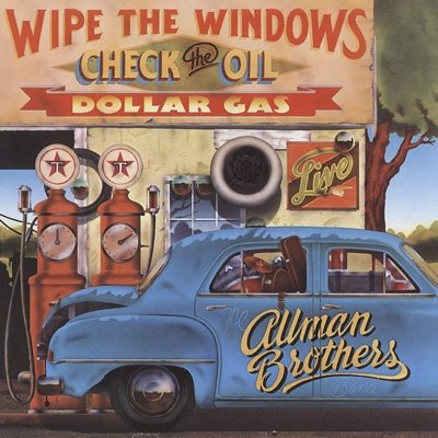 Wipe The Windows, Check The Oil, Dollar Gas - Allman Brothers Band - Musikk - MUSIC ON CD - 0600753959527 - 13. mai 2022