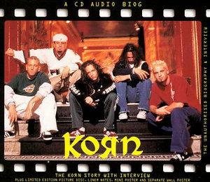 Cover for Korn · The Unauthorised Biography &amp; Interview (CD)