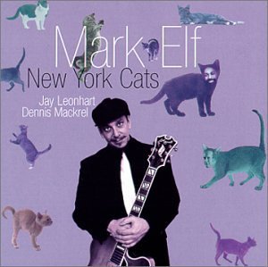 Cover for Mark Elf · New York Cats (CD) (1999)