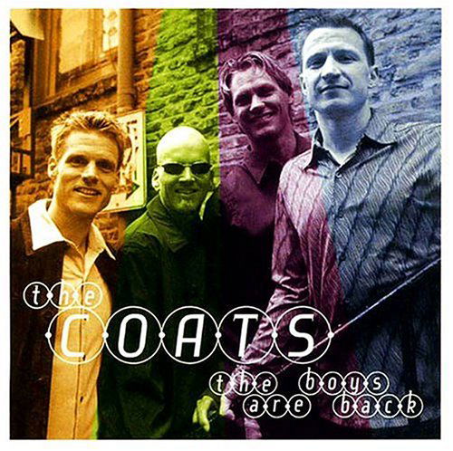 Boys Are Back - Coats - Musique - Primarily Acapella - 0602437246527 - 25 novembre 2003