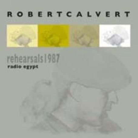 Robert Calvert · Blueprints From The Cellar/At The Queen Elizabeth