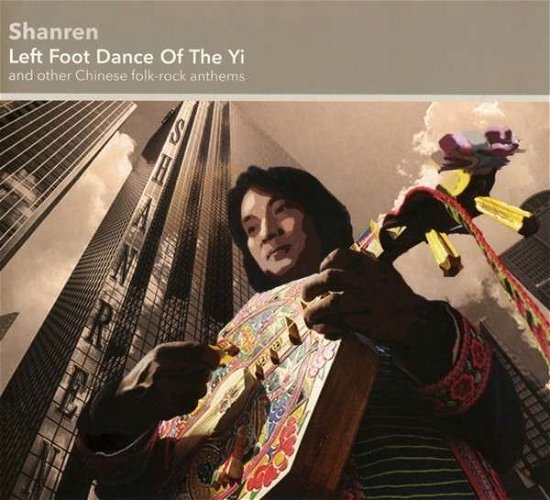 Left Foot Dance of the Yi - Shanren - Music - Riverboat - 0605633007527 - 2016