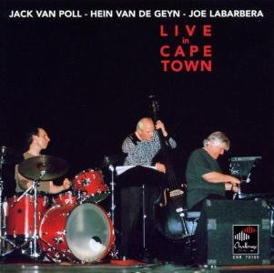 Cover for Van Poll / Van De Geyn / Labarbera · Live in Cape Town (CD) (2002)
