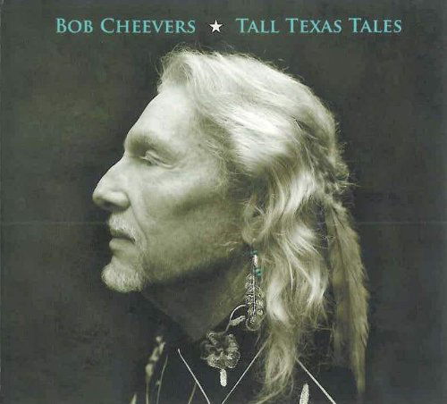 Cover for Bob Cheevers · Tall Texas Tales (CD) (2010)