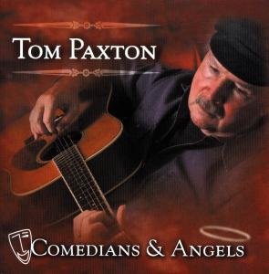 Cover for Tom Paxton · Comedians &amp; Angels (CD) (2008)