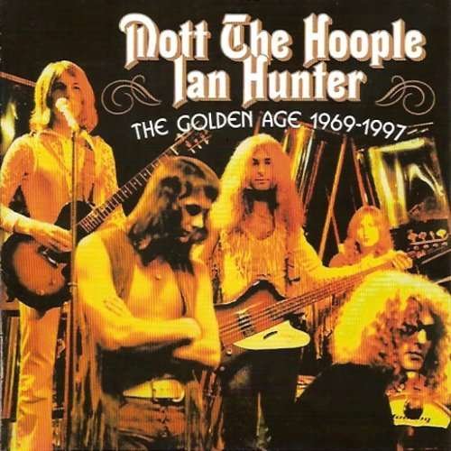 Cover for Mott The Hoople · The Golden Age 1969/1997 (CD) (2009)