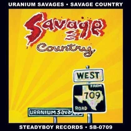 Cover for Uranium Savages · Savage Country (CD) (2024)
