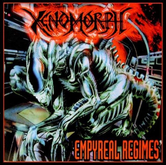 Empyreal Regimes - Xenomorph - Musik - SOUND POLLUTION - 0616822102527 - 25. november 2011