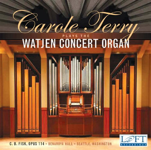 Cover for Carole Terry · Plays the Watjen Concert Organ (CD) (2008)