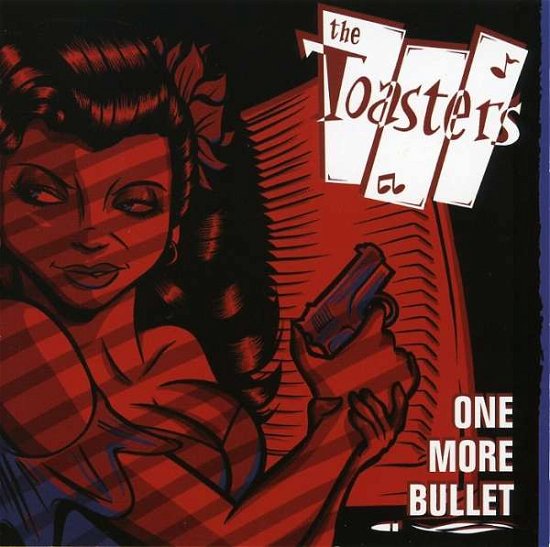 Cover for Toasters · One More Bullet (CD) (2009)