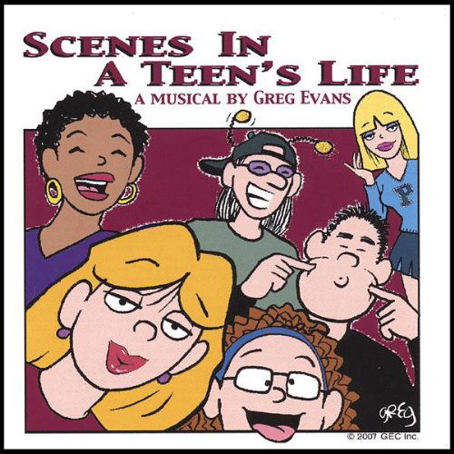 Cover for Greg Evans · Scenes in a Teen's Life (CD) (2007)