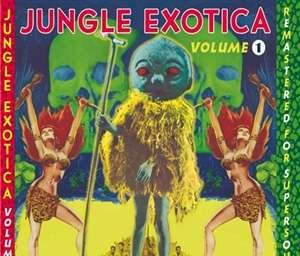 Jungle Exotica Vol.1 - V/A - Music - CRYPT - 0633637000527 - March 5, 2021