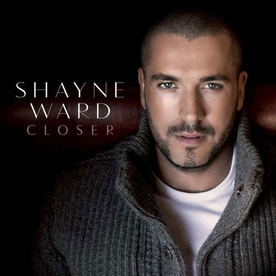 Cover for Shayne Ward · Closer (CD) (2015)