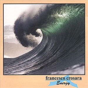 Cover for Francesco Crosara · Energy (CD) (2001)