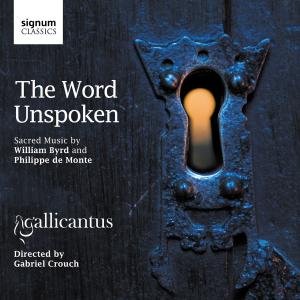 Cover for Byrd / Monte / Gallicantus / Crouch · Word Unspoken (CD) (2012)