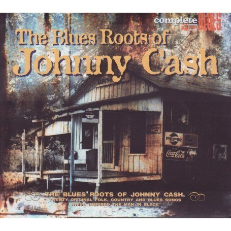 Blues Roots Of - Cash, Johnny.=V/A= - Música - SNAPPER BLUES - 0636551004527 - 2 de dezembro de 2022
