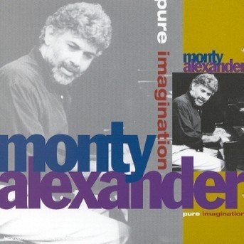 Cover for Monty Alexander · Pure Imagination (CD) (2000)