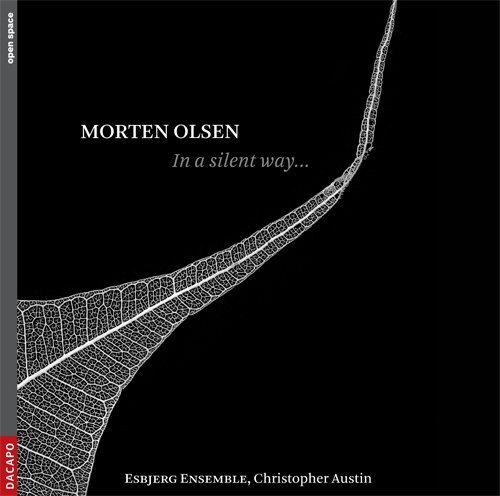 Cover for Olsen / Esbjerg Ensemble / Austin · In a Silent Way (CD) (2009)