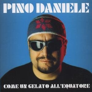 Cover for Pino Daniele · Come Un Gelato (CD)