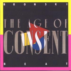 Cover for Bronski Beat · Age of Consent (CD) [Bonus Tracks, Remastered edition] (2004)