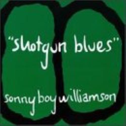 Sonny Boy Williamson - Shotgun Blues - Sonny Boy Williamson - Musik - Catfish - 0643247112527 - 