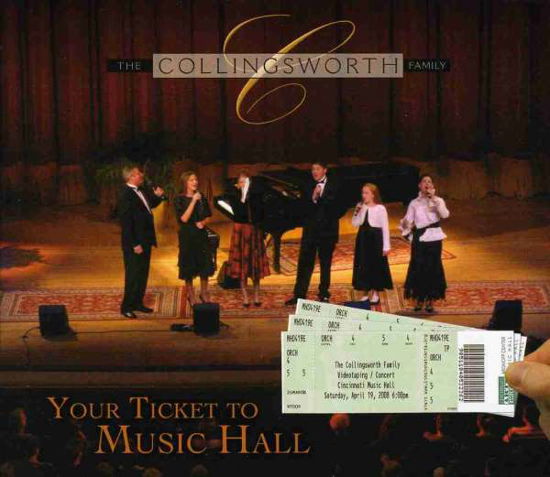 Cover for Collingsworth Family · Your Ticket to Music Hall (CD)