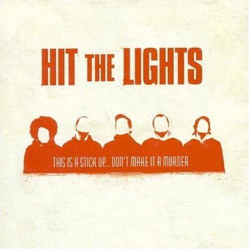 This is a Stick Up Dont Make (Obs - Hit the Lights - Musik - Triple Crown - 0646920306527 - 11. april 2006