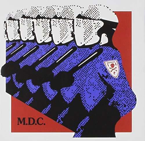 Cover for M.d.c. · Millions Of Dead Cops (CD) [Millennium edition] (2022)