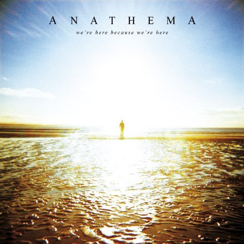 Cover for Anathema · We're Here Because We're Here (CD) (2011)