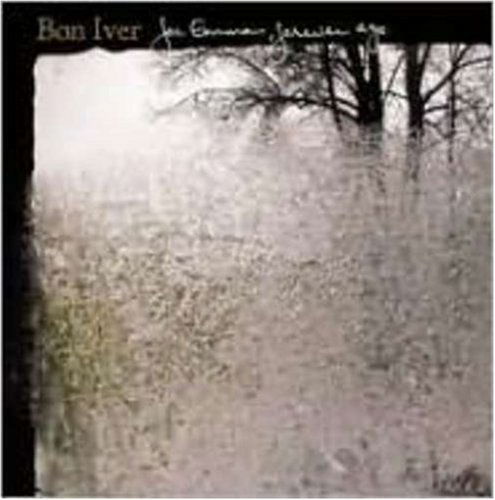 For Emma, Forever Ago - Bon Iver - Musik - ALTERNATIVE - 0656605211527 - 19 februari 2008