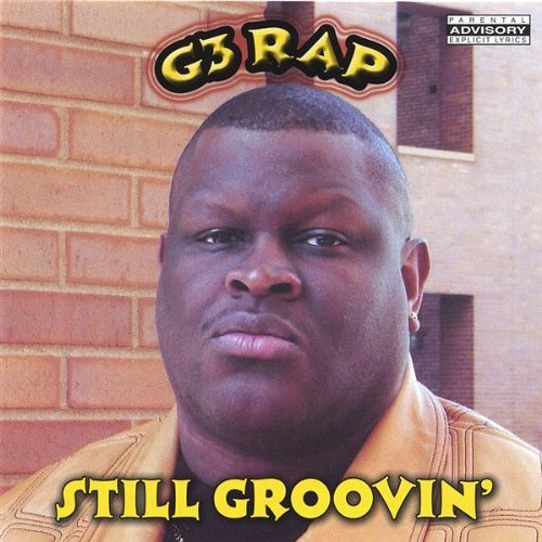 Cover for G3 Rap · Still Groovin (CD) (2005)
