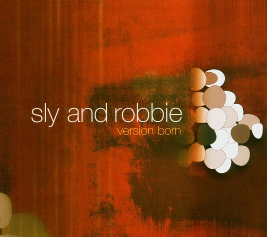 Sly & Robbie · Version Born (CD) [Digipak] (2004)