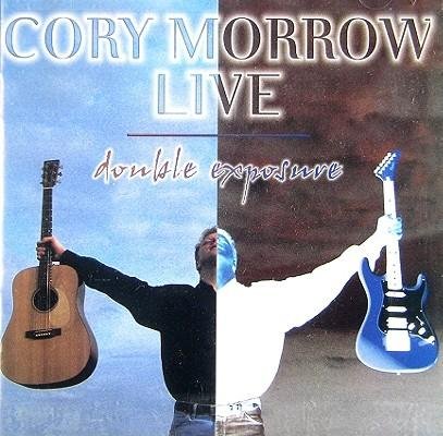 Cover for Cory Morrow · Double Exposure: Live (CD) [Live edition] (2003)