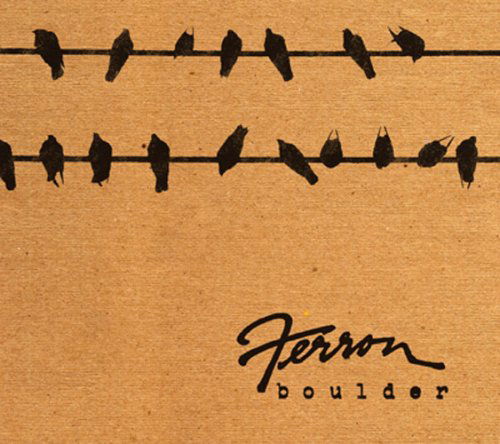 Cover for Ferron · Boulder (CD) (2012)