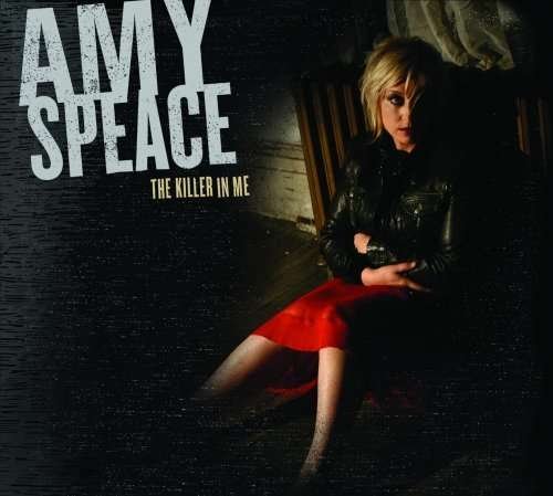 Cover for Amy Speace · Killer in Me (CD) (2009)