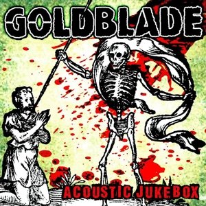 Acoustic Jukebox - Goldblade - Musiikki - PHD MUSIC - 0689492156527 - torstai 2. lokakuuta 2014
