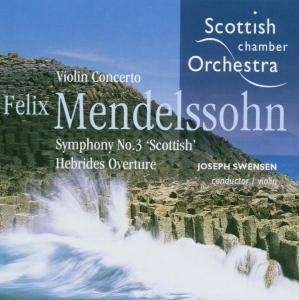 Cover for Swensen,joseph / Sco · * Mendelssohn Violin Concerto (CD) (2013)