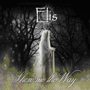 Cover for Elisa's · Show Me The Way (CD) (2007)