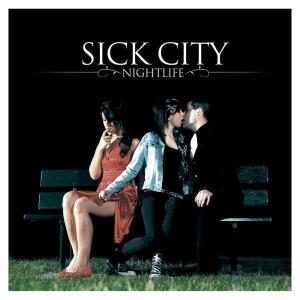 Nightlife - Sick City - Muzyka - STEAMHAMMER - 0693723985527 - 21 lutego 2011