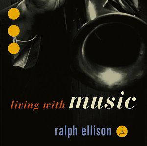 Cover for Ralph Ellison: Living with Music / Various · Ralph Ellison: Living With Music / Various-Ralph E (CD) (2002)