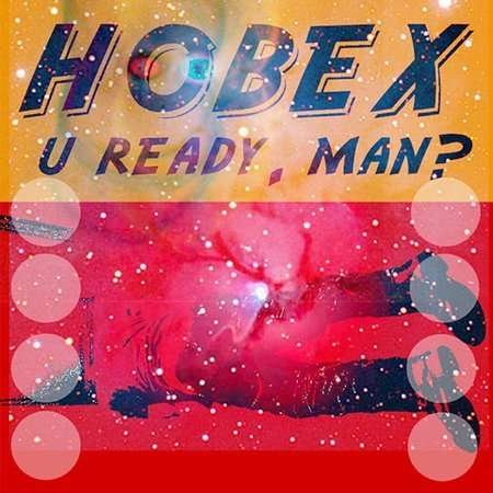 Cover for Hobex · U Ready Man (CD) (2002)