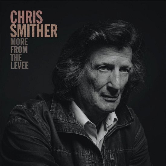 Cover for Chris Smither · More from the Levee (12&quot;) [Reissue edition] (2020)
